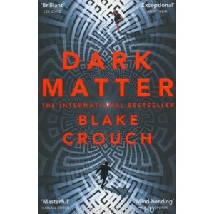 Dark Matter (ISBN: 9781447297581)