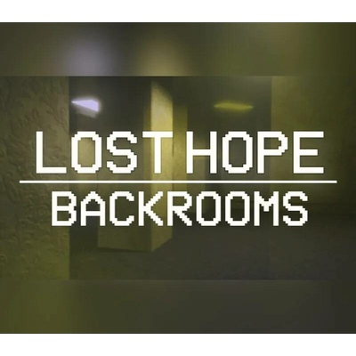 Lost Hope: Backrooms