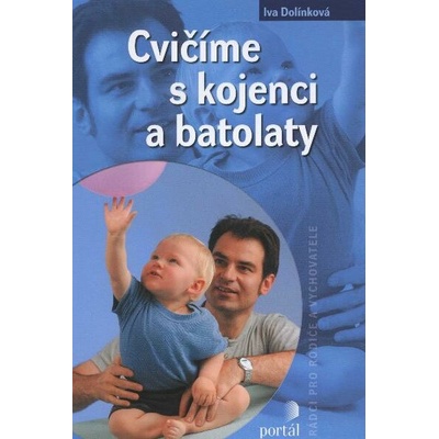Cvičíme s kojenci a batolaty