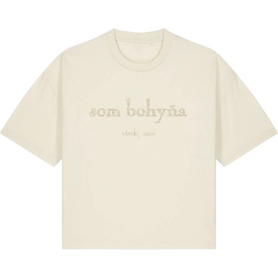 som bohyňa by ema müller tričko Všetky sme Natural