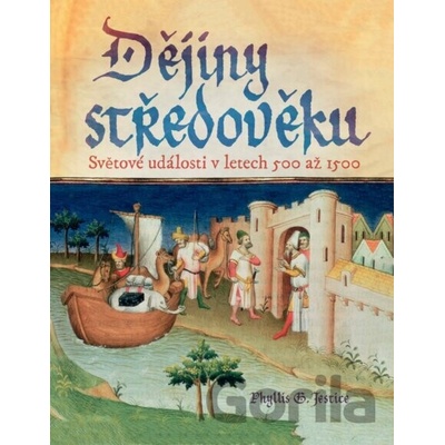 Dějiny středověku - Phyllis G. Jestice