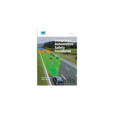 Integrated Automotive Safety Handbook - Ulrich Seiffert