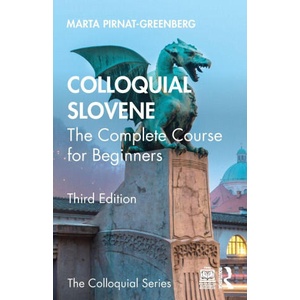 Colloquial Slovene | Pirnat-Greenberg, Marta (ISBN: 9781032796703)