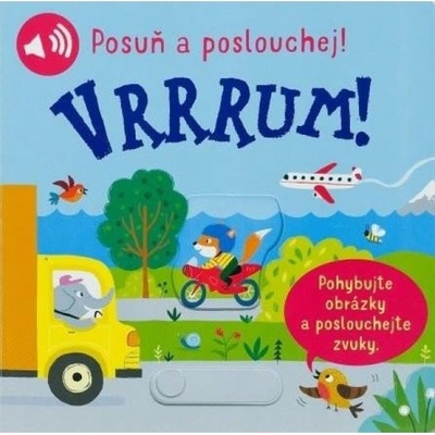 Vrrrum! Posuň a poslouchej! Svojtka & Co. s. r. o.
