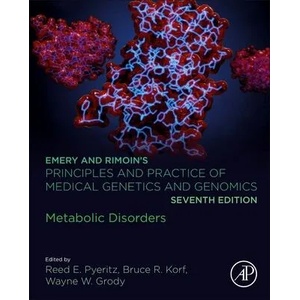Emery and Rimoin's Principles and Practice of Medical Genetics and Genomics | Reed E. Pyeritz, Bruce R. Korf, Wayne W. Grody (ISBN: 9780128125359)