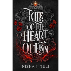 TALE OF THE HEART QUEEN | TULI NISHA J (2024)