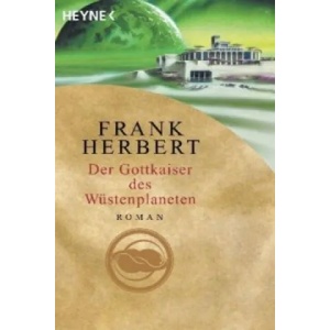 Der Gottkaiser des Wüstenplaneten | Frank Herbert, Ronald M. Hahn (ISBN: 9783453186866)