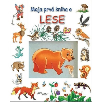 Moja prvá kniha o lese