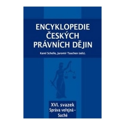 Encyklopedie českých právních dějin, XVI. svazek Správa veřejná - Suché