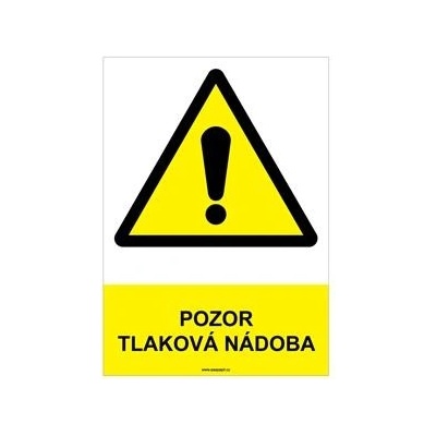 POZOR TLAKOVÁ NÁDOBA - bezpečnostní tabulka, plast A4, 0,5 mm