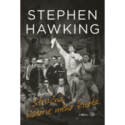 Hawking Stephen - Stručná historie mého života