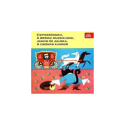 Csipkerózsika, A brémai muzsikusok, Jancsi és juliska, A csizmás kandúr - Ester Tamási