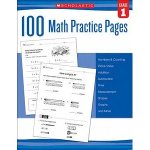 100 Math Practice Pages, Grade 1 | Scholastic Teaching Resources (ISBN: 9780545799379)