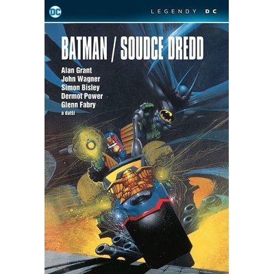 Batman / Soudce Dredd (Legendy DC) - Alan Grant