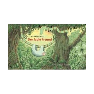 Der faule Freund | Ronan Badel, Ronan Badel (ISBN: 9783779505150)