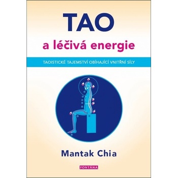 TAO a léčivá energie - Mantak Chia