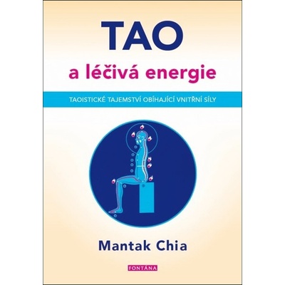 TAO a léčivá energie - Mantak Chia