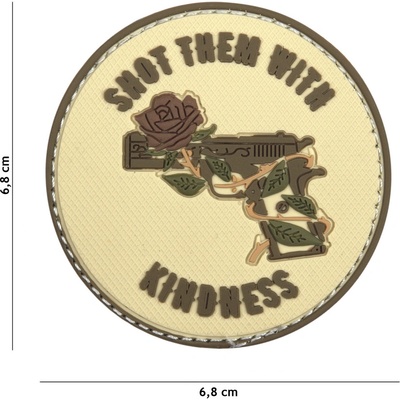 Gumová nášivka 101 Inc nápis Shot Them With Kindness - coyote