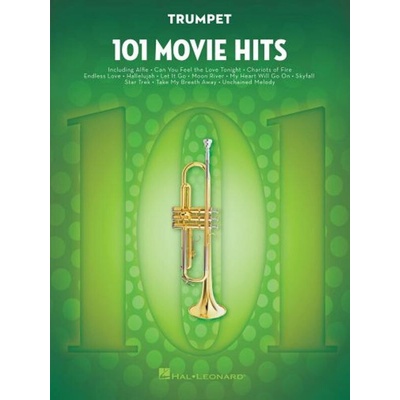101 Movie Hits for Trumpet / 101 filmových hitov pre trúbku rúrku