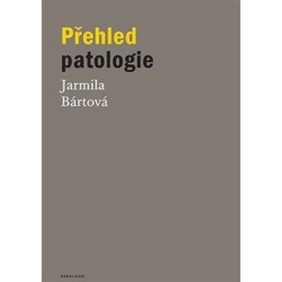 Přehled patologie