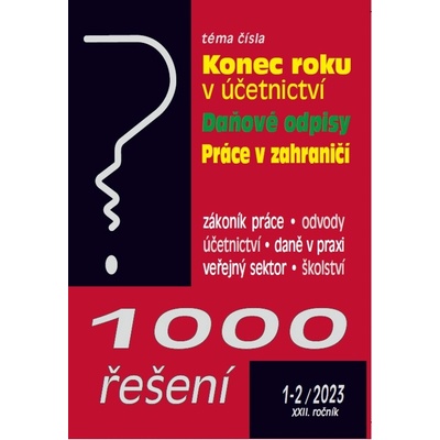 1000 řešení č. 1-2 / 2023 - Konec roku v účetnictví - Poradce s.r.o.