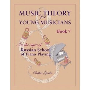 Music Theory for Young Musicians in the Style of Russian School of Piano Playing | Mrs Sophia I Gorlin (ISBN: 9781483996691)