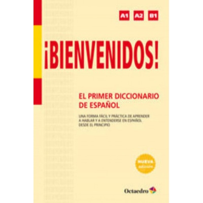 Bienvenidos!.El primer diccionario de español