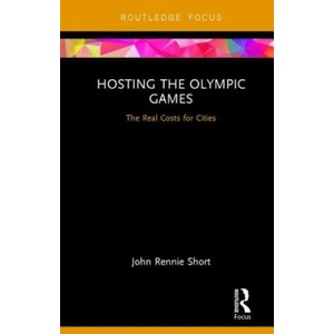 Hosting the Olympic Games | SHORT (ISBN: 9781138549463)