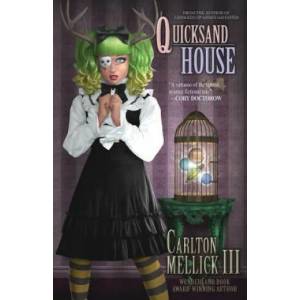 Quicksand House | Carlton Mellick III (ISBN: 9781621051008)