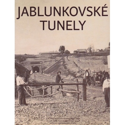 Beskydy Jablunkovské tunely