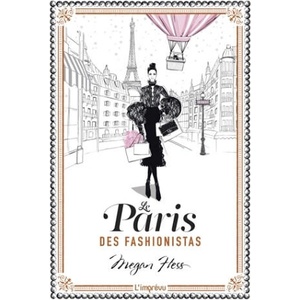 Le Paris des fashionistas | Megan Hess (ISBN: 9791029507267)