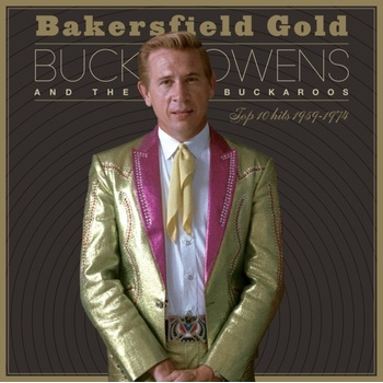 Bakersfield Gold - Buck Owens and The Buckaroos CD