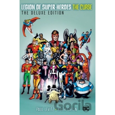DC Comics Legion of Super-Heroes: The Curse The Deluxe Edition