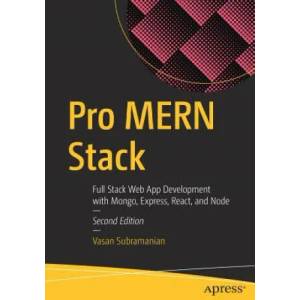Pro MERN Stack | Vasan Subramanian (ISBN: 9781484243909)