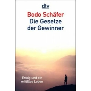 Die Gesetze der Gewinner | Bodo Schäfer (2003)