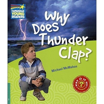 Cambridge Factbooks 5 Why does thunder clap? Michael McMahon