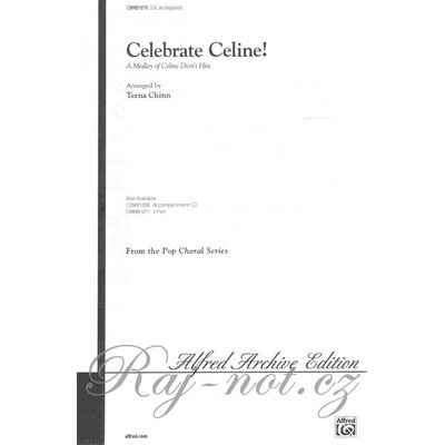CELEBRATE CELINE! / SSA + piano/chords