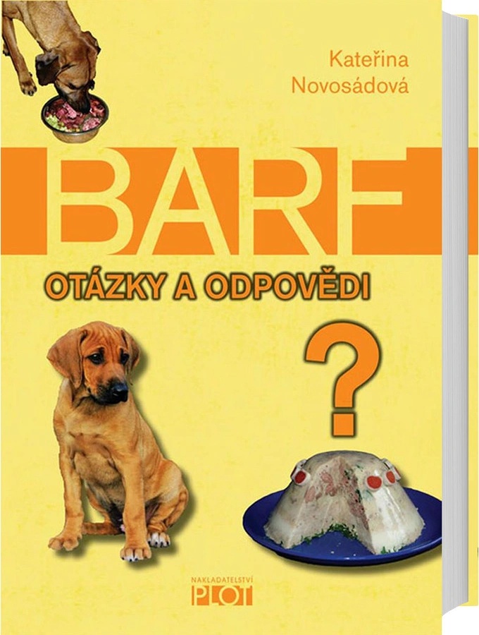 BARF Otázky a odpovědi BARF Otázky a odpovědi