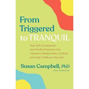From Triggered to Tranquil | Susan Campbell (ISBN: 9781608687404)