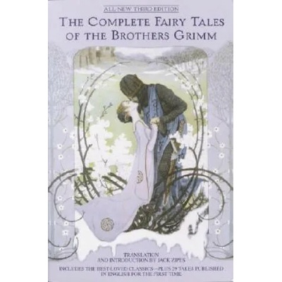 Complete Fairy Tales of the Brothers Grimm All-New Third Edition | Jack D. Zipes