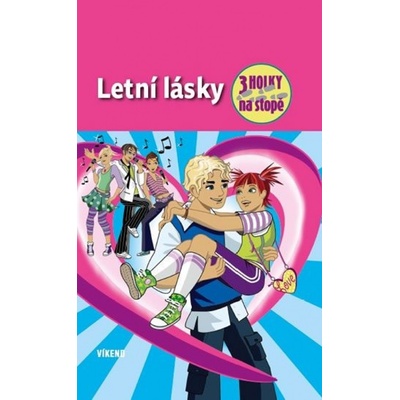 Letní lásky - Tři holky na stopě - Maja von Vogel