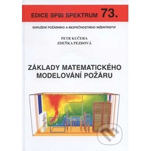 Základy matematického modelování požáru - Petr Kučera, Zdeňka Pezdová