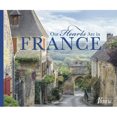 Our Hearts Are in France | Jordan Marxer