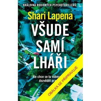 Všude samí lháři