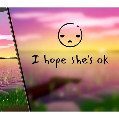 I hope she's ok