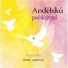 Andělská pohlazení - Zlatka Adolfová