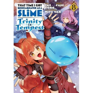 That Time I Got Reincarnated as a Slime: Trinity in Tempest (Manga) 8 | Fuse, Mitz Vah (2024)