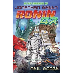 Ronin 47 | Jonathan Green (ISBN: 9781913525187)