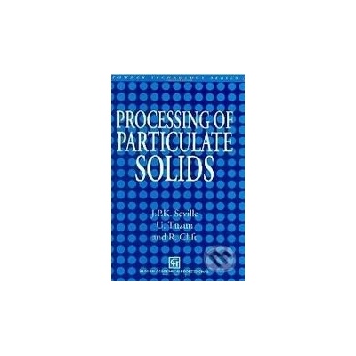 Processing of Particulate Solids - J.P. Seville