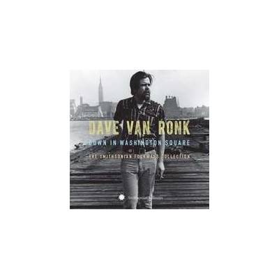 Ronk Dave Van - Down In Washington Square CD